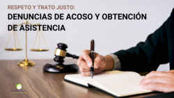 Respeto y Trato Justo: Denuncias de Acoso y Asistencia | Parte 7 Instructional Video