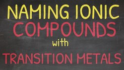 Using ROMAN NUMERALS to name Ionic Compounds w/ a Transition Metal in Chemistry! Instructional Video