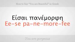 How to Say "You Are Beautiful" in Greek Instructional Video
