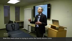 How this med school is trying solve the family doctor shortage News Clip