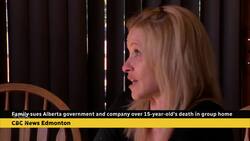 Family members sue Alberta government and company over 15-year-old's death in group home News Clip