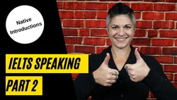 Don’t Start IELTS Speaking Part 2 Like This Instructional Video