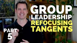 Group Leadership Skills: Part 5 Instructional Video