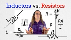 Inductors vs. Resistors: Exploring the Fundamental Differences Instructional Video