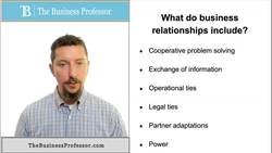 Marketing - What Do Business Relationships Include Instructional Video