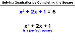 Solving Quadratics by Completing the Square Instructional Video