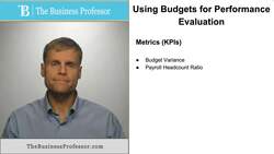 Using Budgets for Performance Evaluation Instructional Video