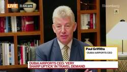 Dubai Airports CEO: 'Massive Impact' From U.K. Travel Easing News Clip