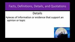 Facts, Definitions, Details, and Quotations Instructional Video