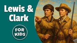 Lewis and Clark Expedition for Kids Instructional Video