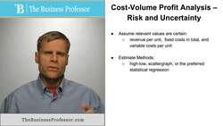 Cost Volume Profit Analysis - Risk and Uncertainty Instructional Video