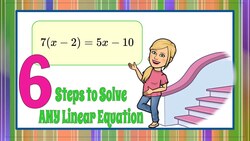 6 Steps to Solve ANY Linear Equation Instructional Video