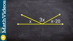 Using supplementary angles to solve for the missing variable ex 19 Instructional Video