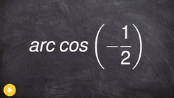 Evaluate the arc cosine without a calculator Instructional Video