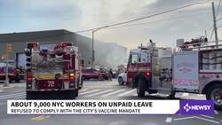 Thousands Of NYC Workers On Unpaid Leave Over Vaccine Mandate News Clip
