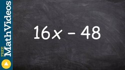Learn how to factor an expression by factoring out the GCF Instructional Video