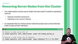 Getting Started with HashiCorp Nomad - Managing Cluster Members Instructional Video