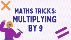Maths Tricks Multiplying By 9 Instructional Video
