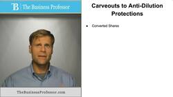 Carveouts to Anti-Dilution Protections Instructional Video
