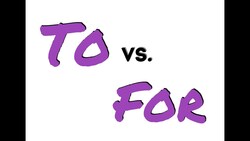 English Vocabulary Lesson on TO and FOR - (read TO be informed - read FOR the pleasure) Instructional Video