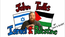 Israel and Palestine - John Talks Instructional Video
