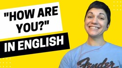 Don’t Say "How Are You?" and a Webclass Invite - All Ears English Podcast Bonus Instructional Video