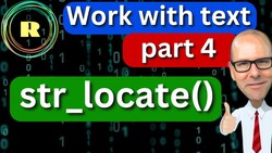 Manipulation Text in R: Using str_locate() with the stringr Package Instructional Video