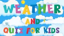 Weather Vocabulary And Quiz For Kids | 4K Instructional Video
