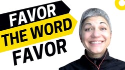 Do You Favor the Word Favor? Find Out How 15 Lucky Listeners Will Win Big Instructional Video