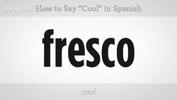 How to Say "Cool" in Spanish Instructional Video
