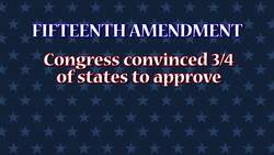 The 15th Amendment: A Milestone in American Voting Rights Instructional Video