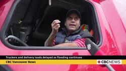 Truckers and delivery loads delayed as flooding continues in southern B.C. News Clip
