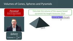Calculating Volumes of Cones, Spheres, and Pyramids Instructional Video