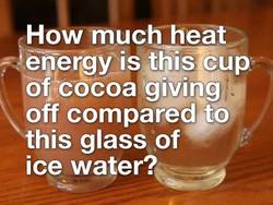 Exploring Energy and Heat: Measuring Heat Energy Instructional Video