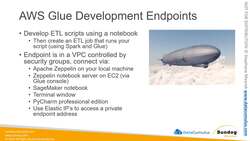 AWS Certified Data Analytics Specialty 2021 – Hands-On - Glue ETL: Developer Endpoints, Running ETL Jobs with Bookmarks Instructional Video