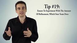 Agile Project Management - Tip #19: Ensure to Experiment with the Amount of Refinement Instructional Video