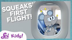 My First Time Flying on an Airplane! | Airplane Science | SciShow Kids Instructional Video