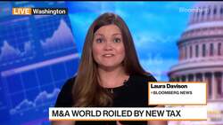 M&A World Roiled by New Corporate Tax News Clip