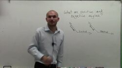 What are positive and negative angles? Instructional Video