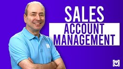 Account Management: What is Account-based Selling? Instructional Video