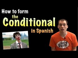 03 Spanish Lesson - Conditional Tense Instructional Video