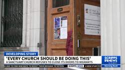 'Every church should be doing this': A sanctuary church refuses to close its doors to migrants News Clip