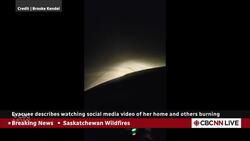 Sask. fire evacuee describes watching her house burn on video News Clip