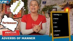 Practise your French Adverbs of Manner Instructional Video