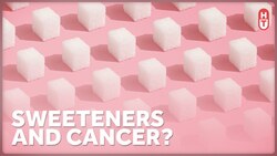 Artificial Sweeteners and Cancer Instructional Video