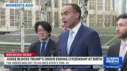 Judge blocks Trump's order ending citizenship at birth News Clip