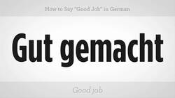 How to Say "Good Job" in German Instructional Video