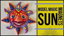 How To Make Model Magic Sun Magnets Instructional Video