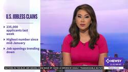 U.S. Jobless Claims Rise To 235K, Most In Nearly 6 Months News Clip