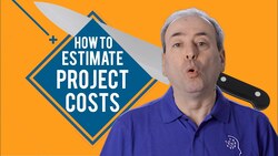 How to Estimate Project Costs: A Method for Cost Estimation Instructional Video